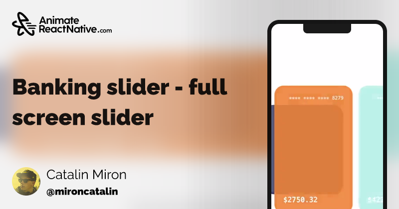 React Native Animations - Banking slider - full screen slider